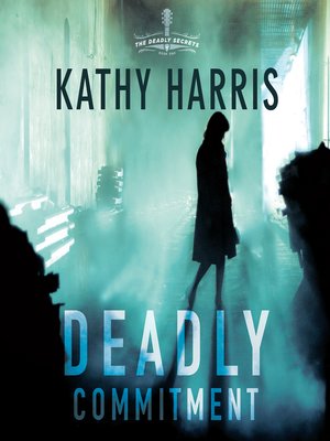 cover image of Deadly Commitment